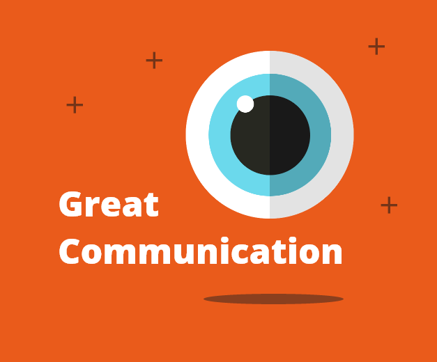 Great Communication